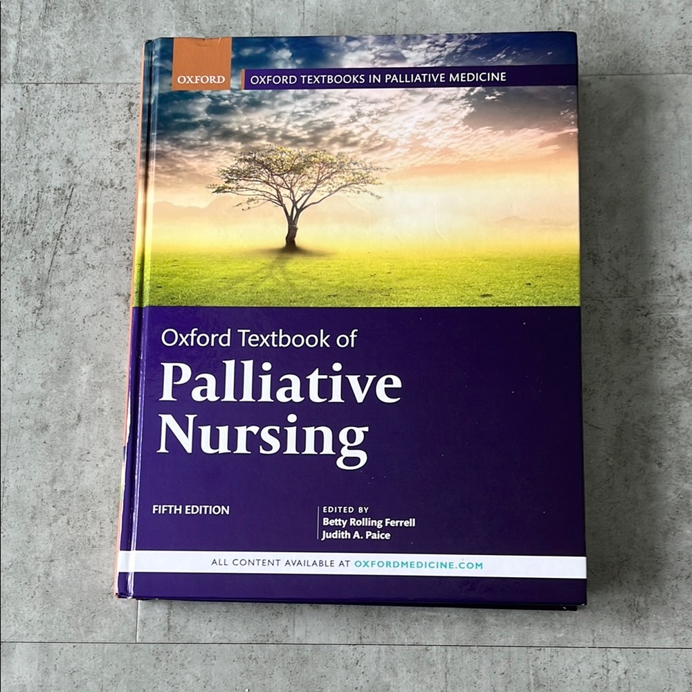 Oxford Textbook of palliative nursing fifth edition